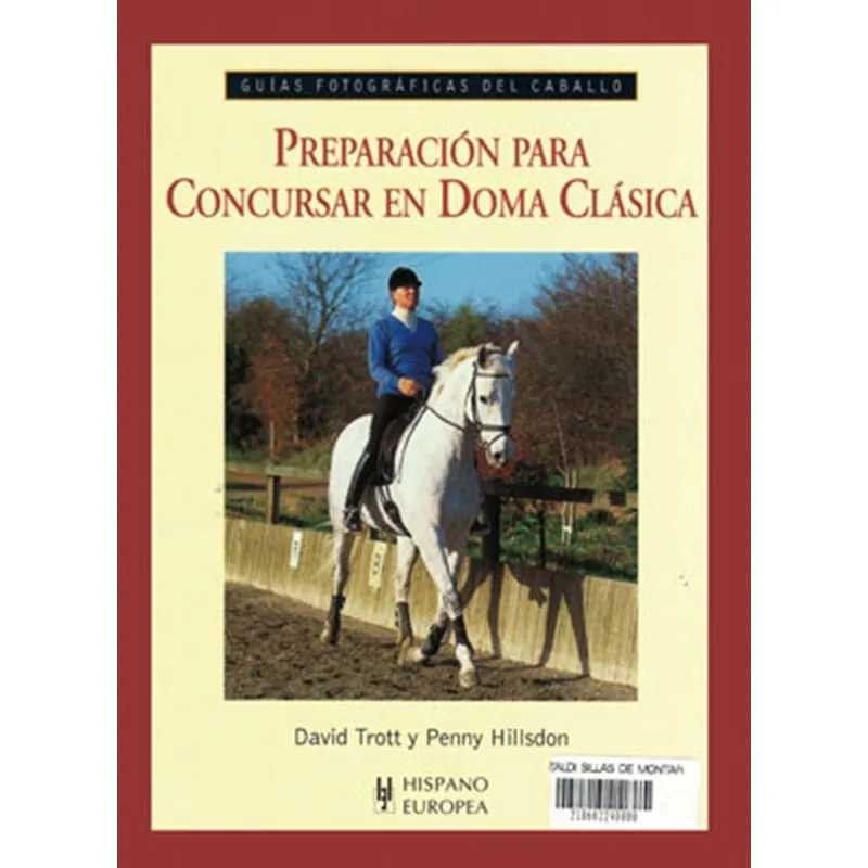 LIBRO: GUÍA F. PREPARACIÓN PARA CONCURSAR DOMA CLÁSICA