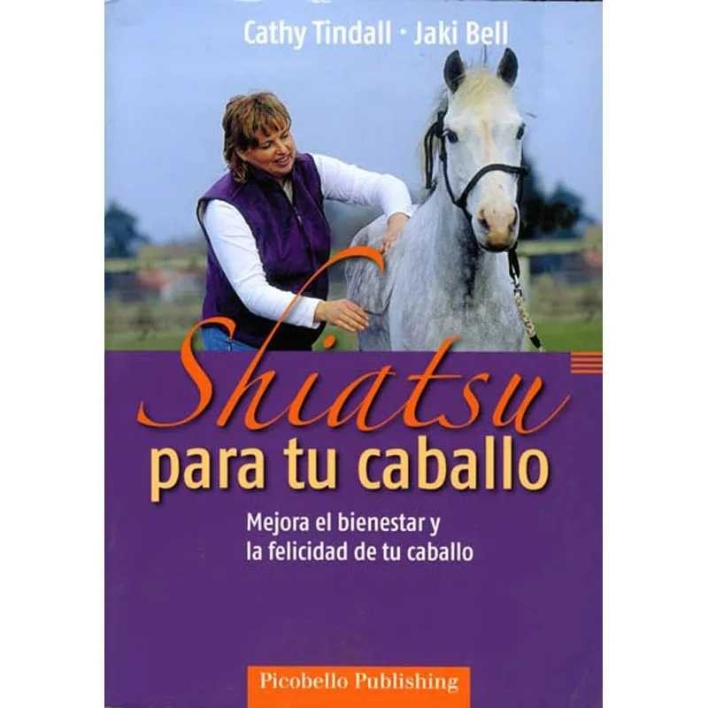 LIBRO: SHIATSU PARA TU CABALLO (PICOBELLO)