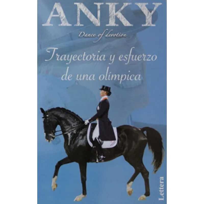 LIBRO: ANKY.TRAYECTORIA Y ESFUERZO DE UNA OLÍMPICA