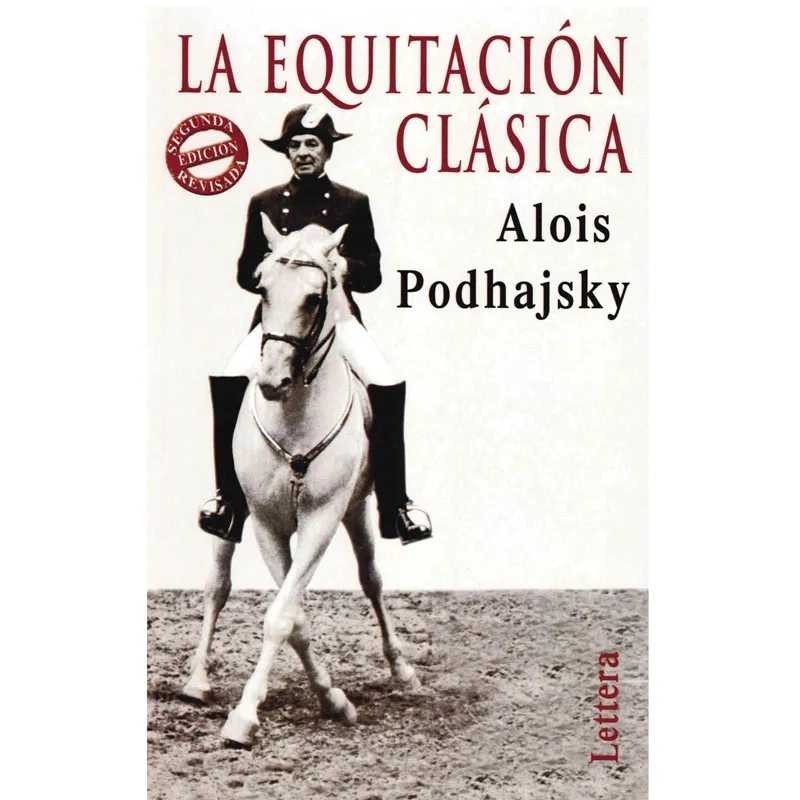 LIBRO: LA EQUITACION 2ªEDIC. (ALOIS PODHAISKY)