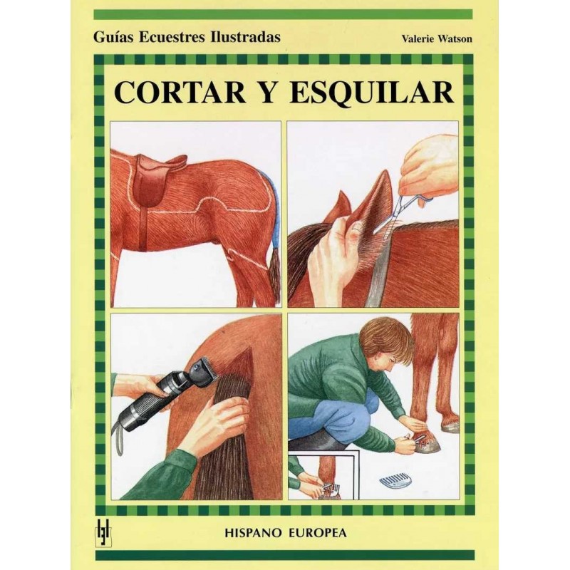 LIBRO: GUÍA. CORTAR Y ESQUILAR