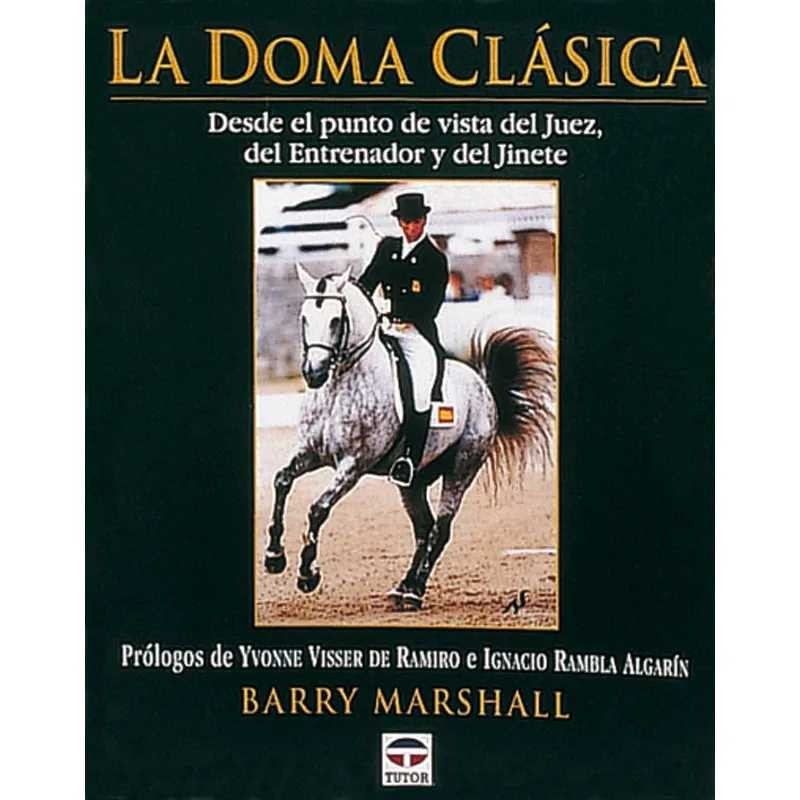 LIBRO: LA DOMA CLÁSICA (BARRY MARSHALL)