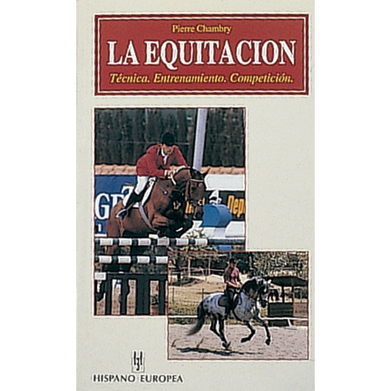 LIBRO: LA EQUITACIÓN  (PIERRE CHAMBRY), 