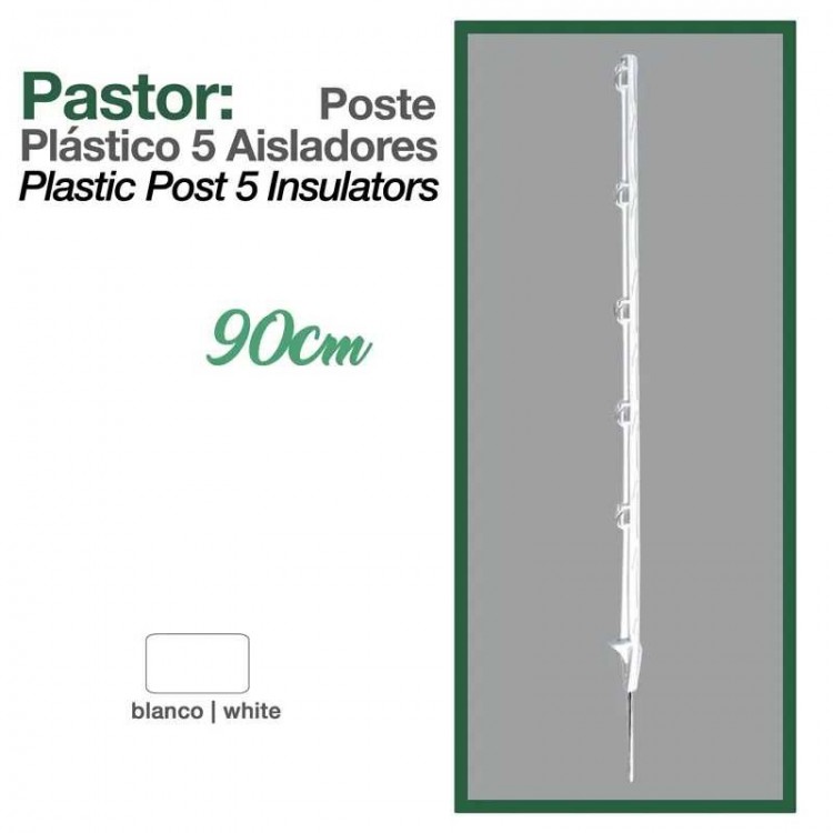 PASTOR: POSTE PLÁSTICO 5 AISLADORES 90cm