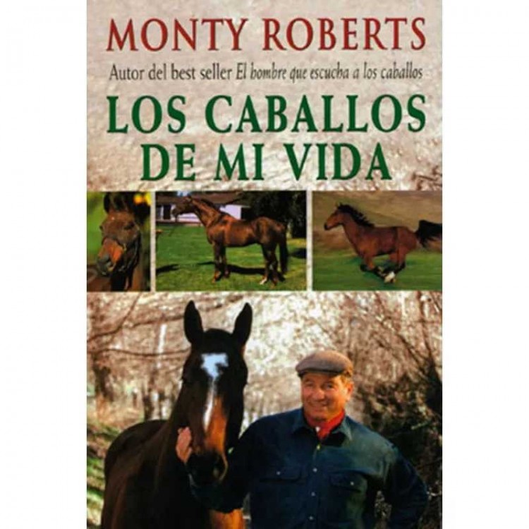 LIBRO: LOS CABALLOS DE MI VIDA (MONTY ROBERTS)