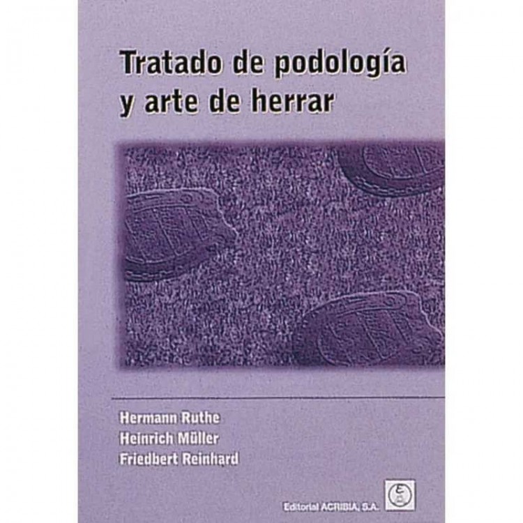 LIBRO: TRATADO DE PODOLOGÍA Y ARTE DE HERRAR