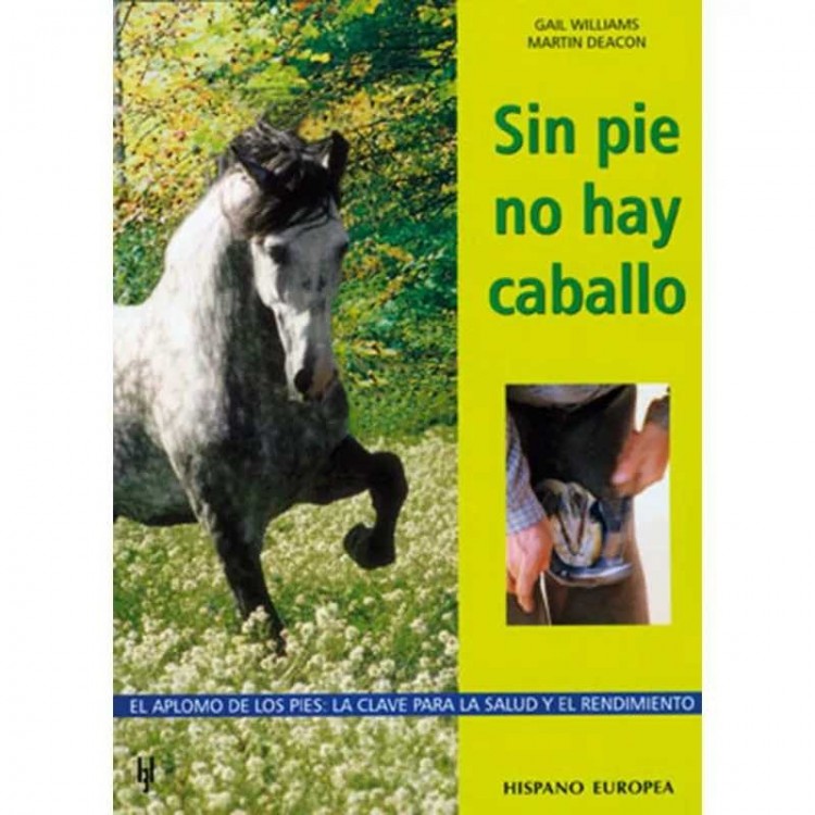 LIBRO: SIN PIE NO HAY CABALLO