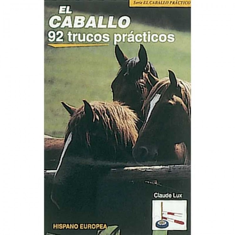 LIBRO: EL CABALLO 92 TRUCOS PRÁCTICOS