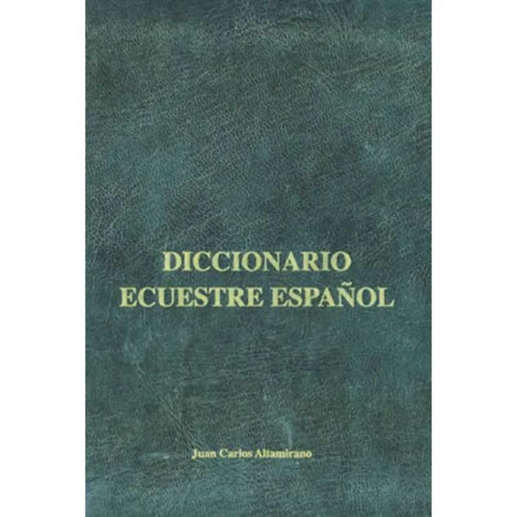 LIBRO: DICCIONARIO ECUESTRE ESPAÑOL