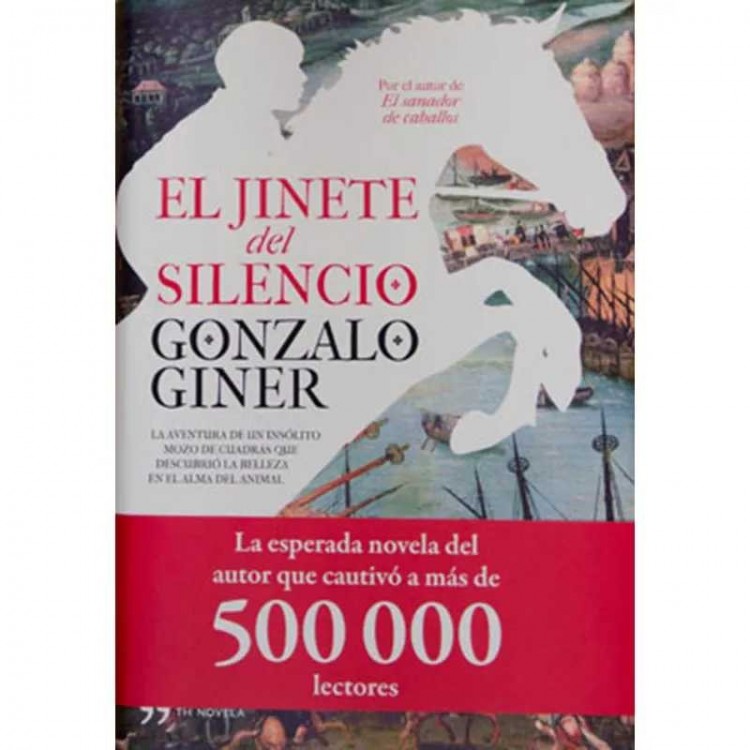 LIBRO: EL JINETE DEL SILENCIO (G.GINER)