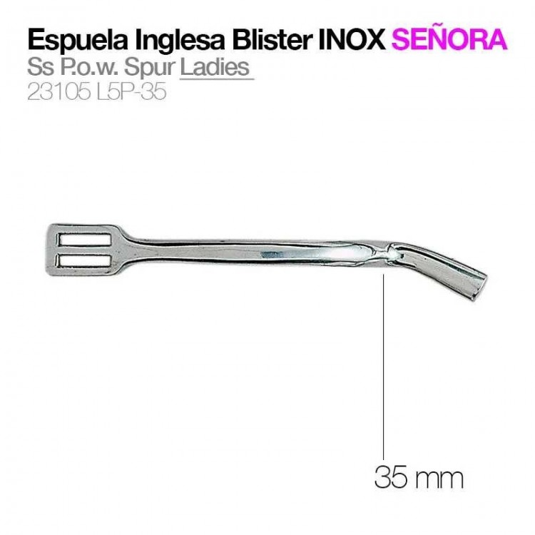 ESPUELA INGLESA BLISTER INOX SEÑORA 23105L5P-35