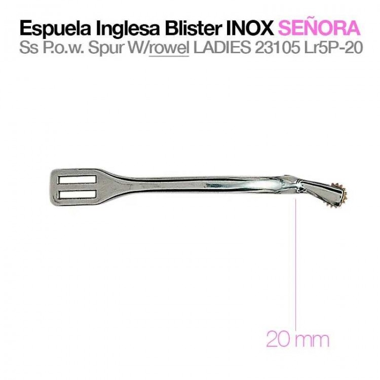 ESPUELA INGLESA BLISTER INOX SEÑORA 23105LR5P-20