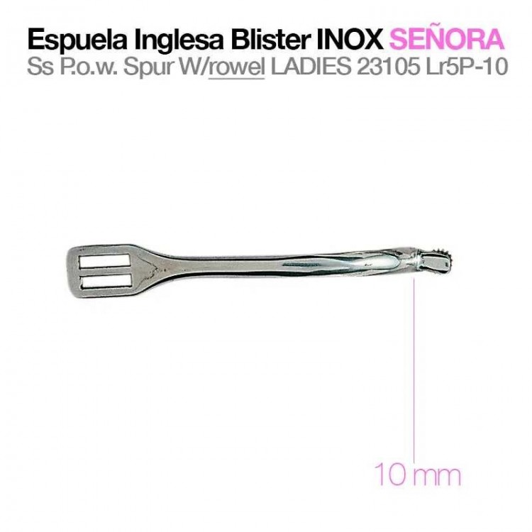 ESPUELA INGLESA BLISTER INOX SEÑORA 23105LR5P-10