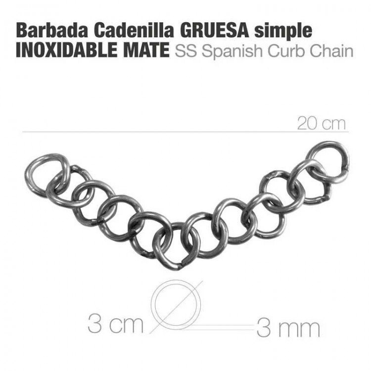 BARBADA CADENILLA GRUESA SIMPLE INOX MATE