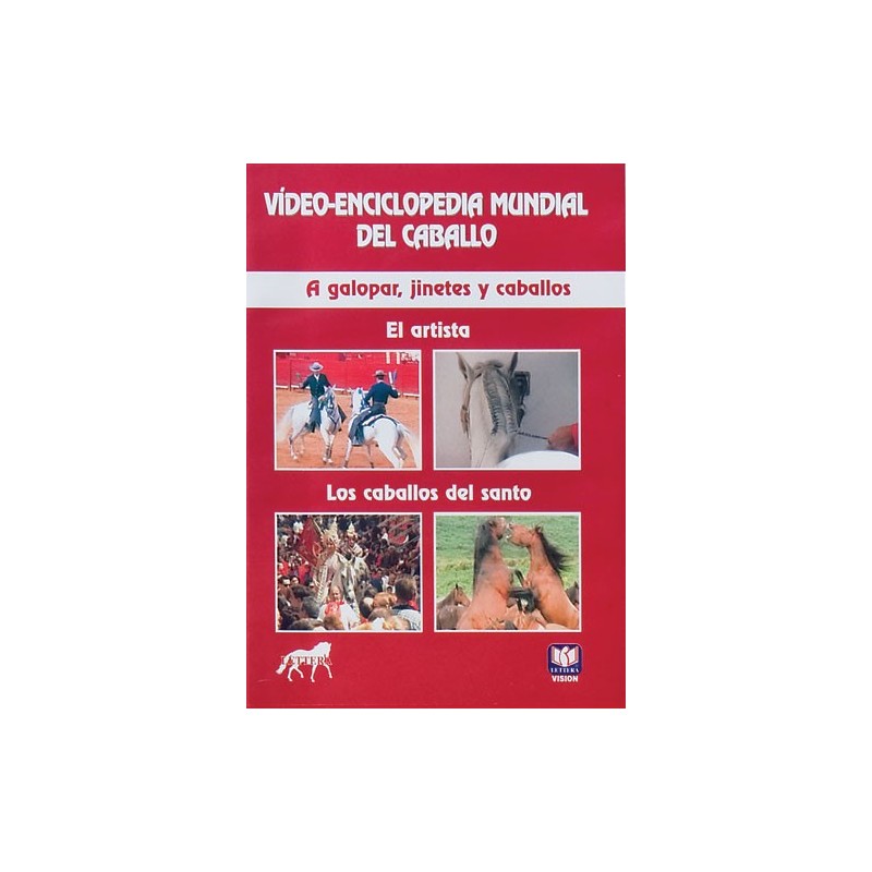 DVD VÍDEO-ENCICLOPEDIA MUNDIAL DEL CABALLO. A GALOPAR, JINETES Y CABALLOS. EL ARTISTA. LOS CABALLOS