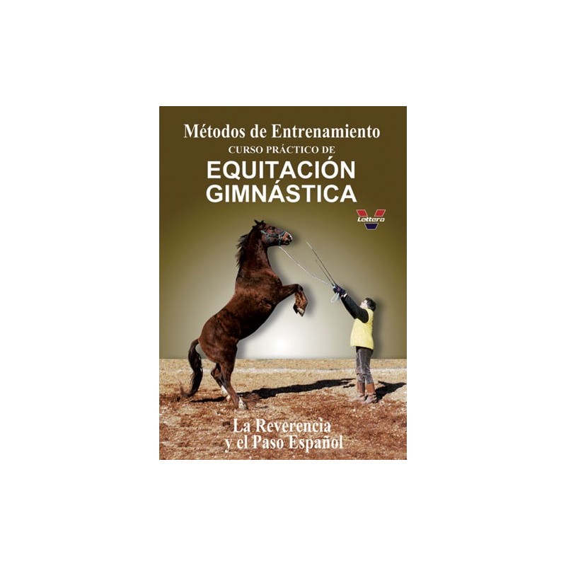 DVD MÉTODOS DE ENTRENAMIENTO. CURSO PRÁCTICO DE EQUITACIÓN GIMNÁSTICA. LA REVERENCIA Y EL PASO ESPAÑ