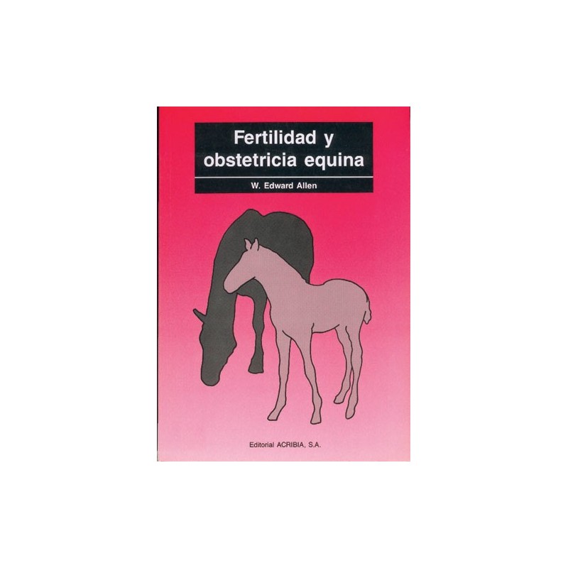 LIBRO FERTILIDAD Y OBSTETRICIA EQUINA