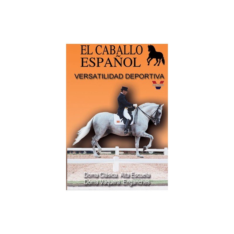 DVD EL CABALLO ESPAÑOL VERSATILIDAD DEPORTIVA