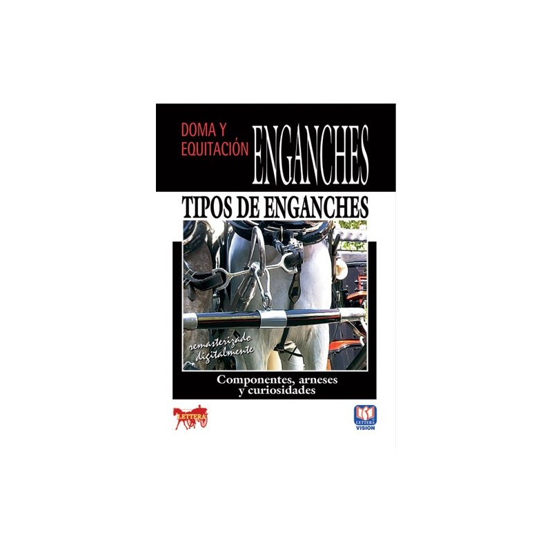 DVD ENGANCHES TIPOS DE ENGANCHES. COMPONENTES, ARNESES Y CURIOSIDADES