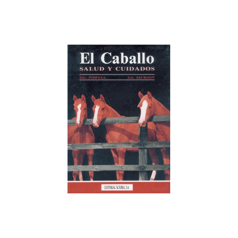 LIBRO EL CABALLO SALUD Y CUIDADOS