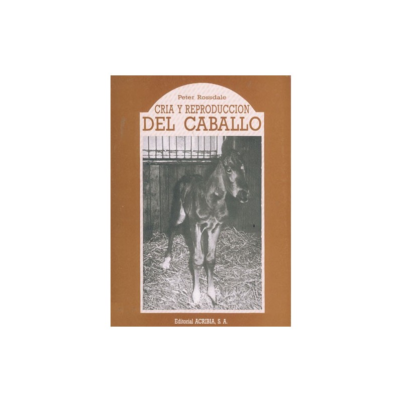 LIBRO CRÍA Y REPRODUCCION DEL CABALLO