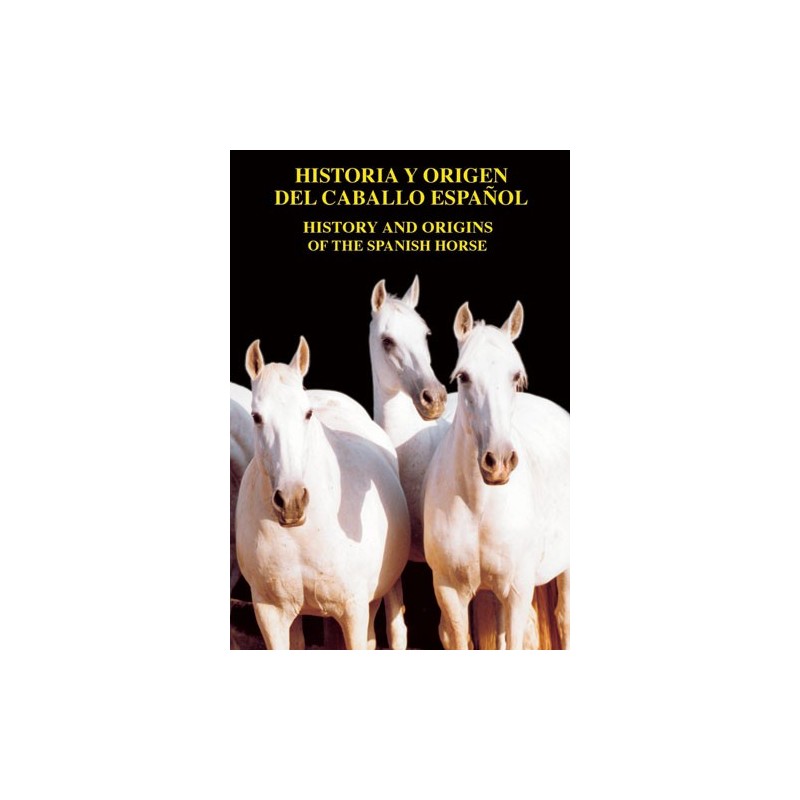 LIBRO HISTORIA Y ORIGEN DEL CABALLO ESPAÑOL