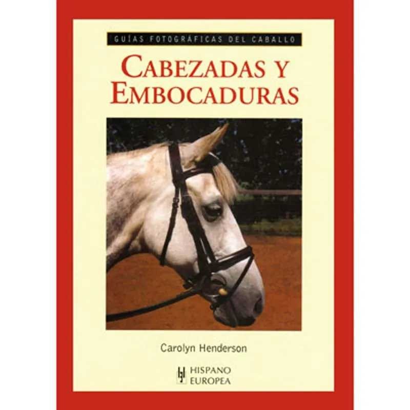 LIBRO: GUÍA F. CABEZADAS Y EMBOCADURAS, 